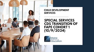 Special Services CDS Transition of FAPE Cohort 1 1092024 [upl. by Latsirc709]