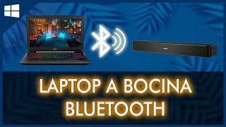 Cómo CONECTAR una BOCINA BLUETOOTH 🎧 a mi Laptop [upl. by Alra]