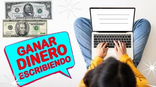 Cómo GANAR DINERO en Internet Escribiendo SIN EXPERIENCIA [upl. by Bobette]