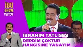 Derdim Çoktur Hangisine Yanayım  İbrahim Tatlıses  Canlı Performans [upl. by Lednam]