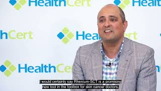 What is RheniumSCT and how is it used to treat skin cancer With AProf Sid Baxi [upl. by Mure]