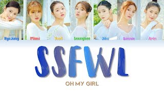 OH MY GIRL 오마이걸 quot SSFWL 다섯 번째 계절 The Fifth Season quot Lyrics ColorCodedENGHANROM가사 [upl. by Etteneg]