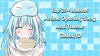 Top 25 Roblox Anime Opening And Theme Song CodesID [upl. by Lomax]