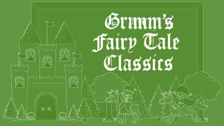 17 GRIMMS FAIRY TALE CLASSICS Jorinde and Joringel [upl. by Payson406]