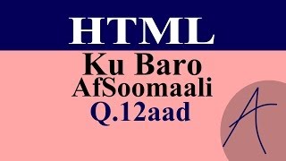 HTML DIV Sida hal Naqshad loogu sameeyo waax kamid ah bogga  Casharka 12aad [upl. by Nancie798]