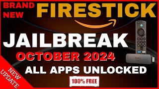 JAILBREAK The Amazon Fire Stick amp Fire TV UPDATE OCTOBER 2024 ALL APPS FREE [upl. by Acinhoj]