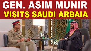 COAS General Syed Asim Munir Bolsters Diplomacy in Saudi Arabia Visit [upl. by Oster]