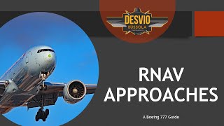 RNAV APPROACHES Tutorial  Boeing 777 [upl. by Jedlicka750]