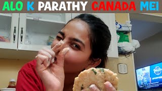 Alo k Parathy in Canada l Student Life in Canada [upl. by Saoj]