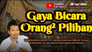 Gaya Bicara OrangOrang Pilihan  Gus Baha Terbaru [upl. by Vivie]