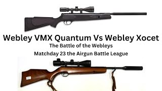 Webley Vmx Quatum Vs Webley Xocet [upl. by Booma]