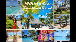 Viva Wyndham Dominicus Beach Bayahibe  Dominikanische Republik  Доминиканская РеспубликаUpdate [upl. by Auqenwahs503]