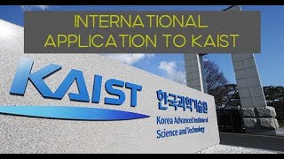 KAIST Step by Step Undergraduate Application [upl. by Gibeon]