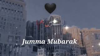 Jumma Mubarak New Status 🌹🕌 Jumma Mubarak Status 🌹 Jumma Mubarak WhatsApp Status 🌹 Naat Status [upl. by Dream276]