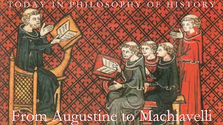 From Augustine to Machiavelli [upl. by Siramaj]