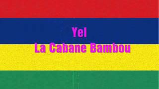 SEGA  Yel  La Cabane Bambou [upl. by Lledrev118]