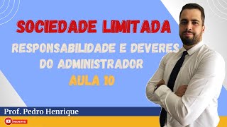 Sociedade Limitada  Responsabilidade da Sociedade pelos atos do Administrador [upl. by Anaeirb]