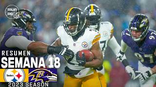 Pittsburgh Steelers vs Baltimore Ravens  Semana 18 NFL 2023  NFL Highlights Resumen en español [upl. by Lambard]