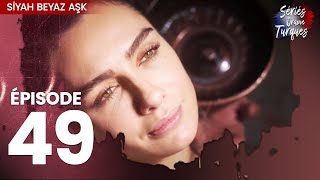 Siyah Beyaz Aşk  Épisode 49 [upl. by Ellemac]