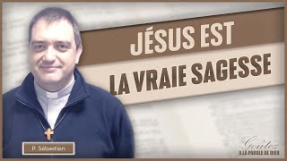 Parole et Évangile du jour • Jésus est la vraie sagesse • Mardi 06 Février [upl. by Muire]