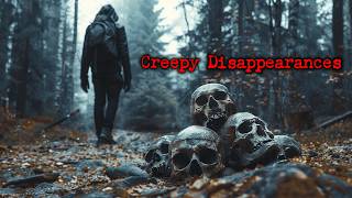 The Creepiest Cases of People Disappearing [upl. by Nahtam]