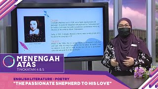 Menengah Atas Ting 4  5  English Literature  Poetry quotThe Passionate Shepherd To His Lovequot R [upl. by Adnamar]