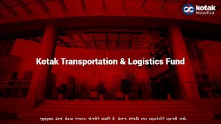 Introducing Kotak Transportation amp Logistics Fund Gujarati [upl. by Dachi]