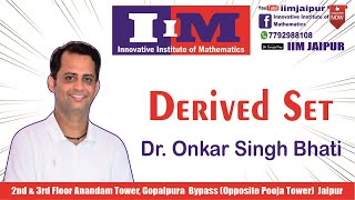 DERIVED SET  POINT SET TOPOLOGY  REAL ANALYSIS rpsc1stgrade rpsc2ndgrade dsssb mathematics [upl. by Amann]