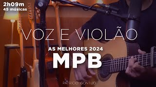 PLAYLIST II ACÚSTICO VOZ E VIOLAO  MPB MELHORES  PRAIA I PISCINA I FIM DE SEMANA I TRABALHO [upl. by Ahsit]