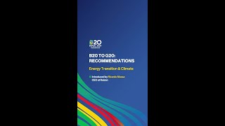 B20 Brasil Recommendations Energy Transition amp Climate [upl. by Enoek]