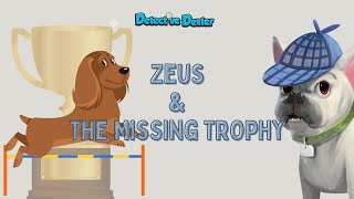 The Case of Zeus amp The Missing Trophy  Detective Dexter [upl. by Nohsyt599]