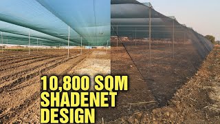 How to construct a climate proofed shadenet for horticulture farming  10800 sqm [upl. by Samala929]