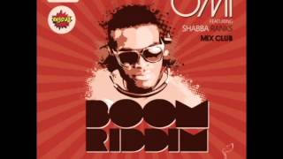 OMI ft Shabba Ranks  Boom Riddim Club Mix Official [upl. by Wescott420]