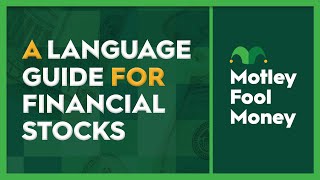 A Language Guide for Financial Stocks [upl. by Killion237]