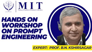 quotHandsOn Workshop on Prompt Engineering  Prof BN Kshirsagarquot [upl. by Norrahs]