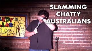 Slamming Chatty Australians [upl. by Sivrat]