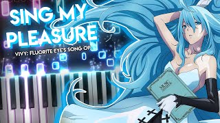 Sing My Pleasure  Vivy Fluorite Eyes Song OP  Kairi Yagi piano [upl. by Gothurd]