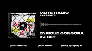 ENRIQUE GÓNGORA  MUTE RADIO 002  House  Bass Music [upl. by Emmeline]