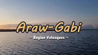 ArawGabi  KARAOKE VERSION  as popularized by Regine Velasquez [upl. by Atiuqehc]