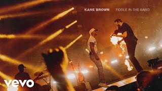 Kane Brown  Fiddle in the Band Official Audio [upl. by Nyladgam]