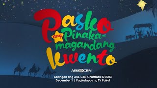 Pasko Ang Pinakamagandang Kwento  Teaser  ABSCBNChristmasSID2023 [upl. by Aynotal]