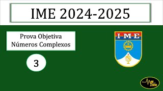 IME 20242025  Primeira Fase  Questão 3  Números Complexos [upl. by Seamus836]