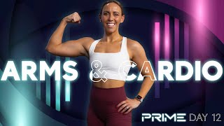 40 Minute Arms and Cardio Workout  PRIME  Day 12 [upl. by Wanda638]