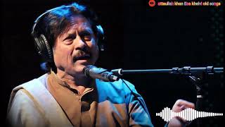 sari umran we mahi mako attaullah khan Esa khelvi old songsattaullah khan Esa khelvi old songs [upl. by Thun]