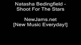 Natasha Bedingfield  Shoot For The Stars NEW 2010 [upl. by Ayahc]