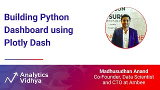 Building Python Dashboard using Plotly Dash  DataHour by Madhusudhan Anand [upl. by Asiul508]