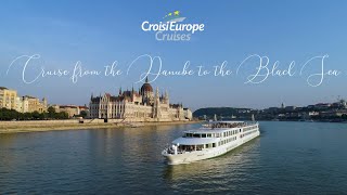 Cruise from the Danube to the Black Sea  CroisiEurope Cruises [upl. by Mima945]