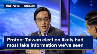 2024 Taiwan election probably had the most fake information weve ever seen Proton CEO [upl. by Letniuq]