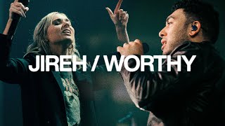 Jireh amp Worthy  Elevation Worship [upl. by Felicia]