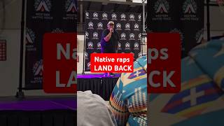 Native raps LAND BACK native nativeamerican nativemusic shorts [upl. by Perkin]